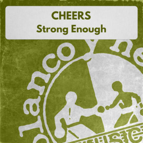 Strong Enough