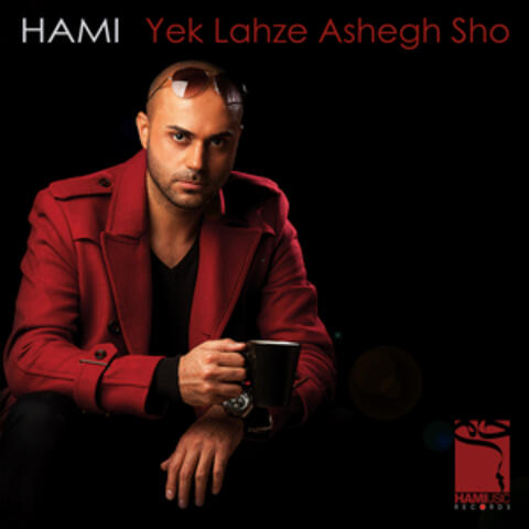 Yek Lahze Ashegh Sho