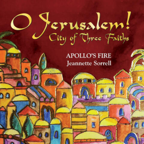 O Jerusalem! City of Three Faiths (Live)