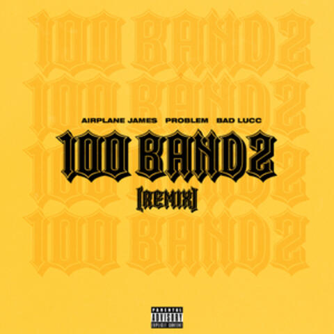 100 Bandz