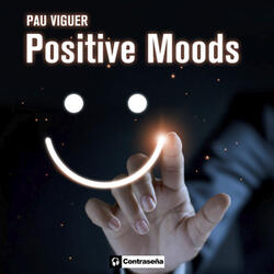 Positive Moods
