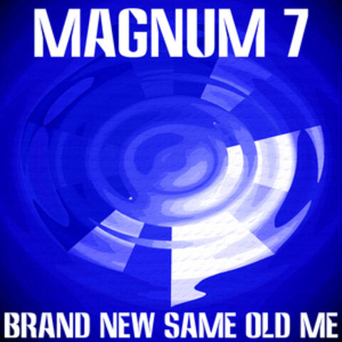 Brand New Same Old Me (Remixes)