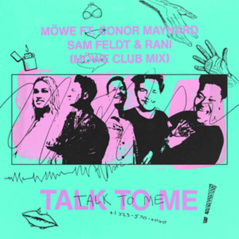 Talk to Me (feat. Conor Maynard, Sam Feldt & RANI)