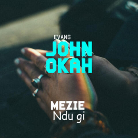 Mezie Ndu Gi