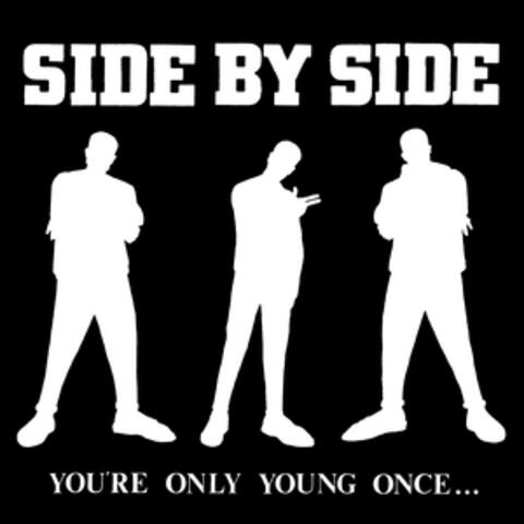 You're Only Young Once...