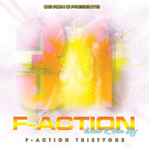 Og Ron C Presents F-Action 31