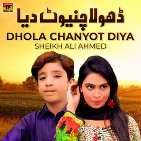 Dhola Chanyot Diya - Single
