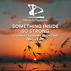 Something Inside so Strong (feat. London Community Gospel Choir)