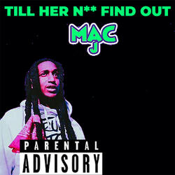 Till Her Nigga Find Out