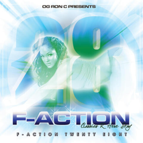 Og Ron C Presents F-Action 28