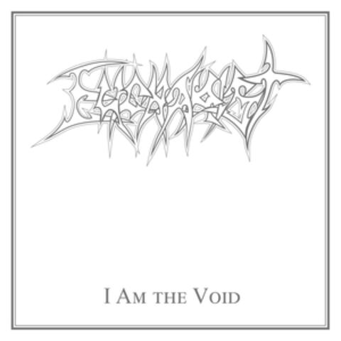 I Am the Void