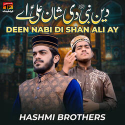 Deen Nabi Di Shan Ali Ay