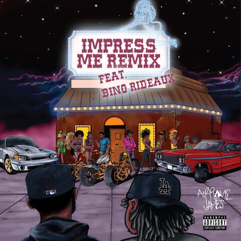 Impress Me (feat. Bino Rideaux)