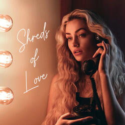 Shreds of Love