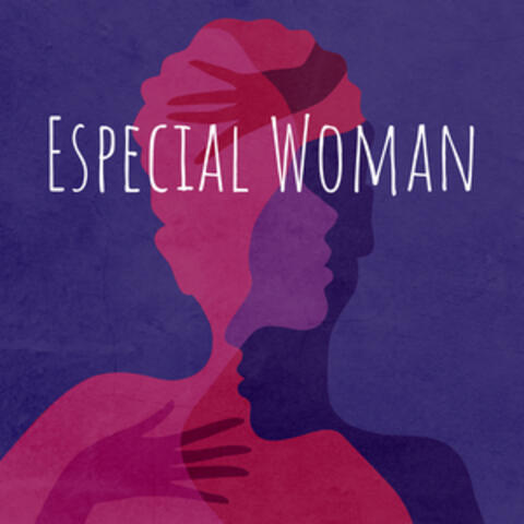 Especial Woman