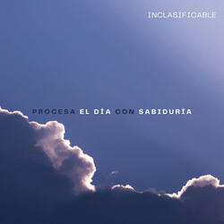 Procesa el Día Con Sabiduría
