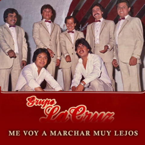 Me Voy a Marchar Muy Lejos