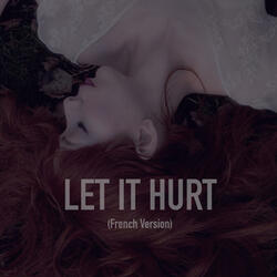 Let It Hurt