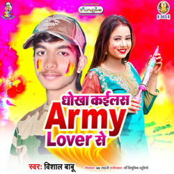Dhokha Kailas Army Lover Se