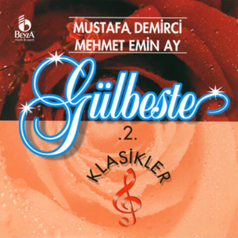 Gülbeste Klasikler 2