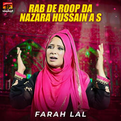 Rab De Roop Da Nazara Hussain A S