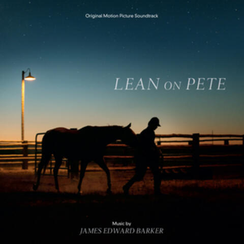 Lean on Pete (Original Motion Picture Soundtrack)