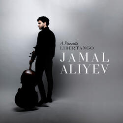 Libertango (Arr. for Cello, Darbuka, and Tambourine by Jamal Aliyev)