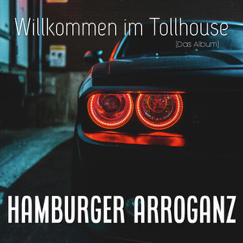 Willkommen im Tollhouse