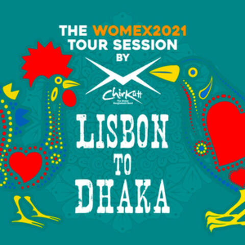 Lisbon to Dhaka
