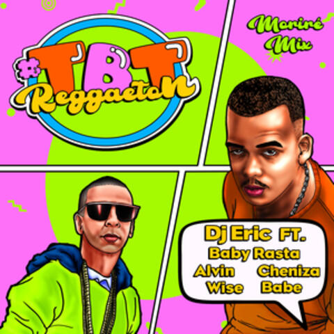#Tbt Reggaetón (Moriré Mix)