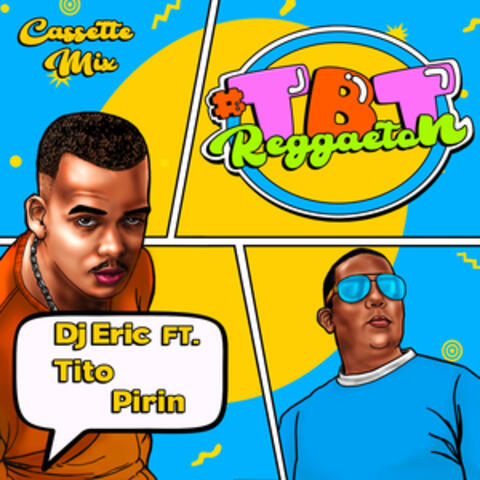 #Tbt Reggaetón (Cassette Mix)