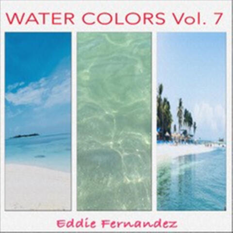 Water Colors, Vol. 7