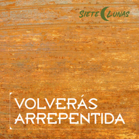 Volverás Arrepentida