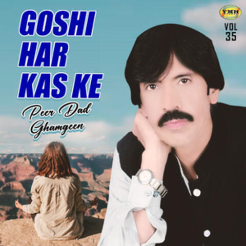 Goshi Har Kas Ke, Vol. 35