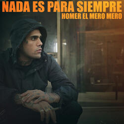 Nada Es para Siempre
