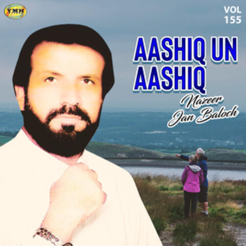 Aashiq Un Aashiq, Vol. 155