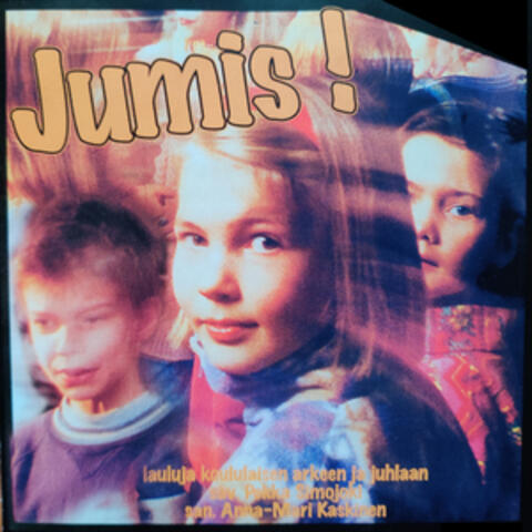 Jumis - lauluja koululaisen arkeen ja juhlaan