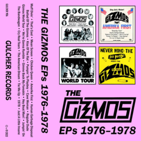The Gizmos EPs 1976-1978