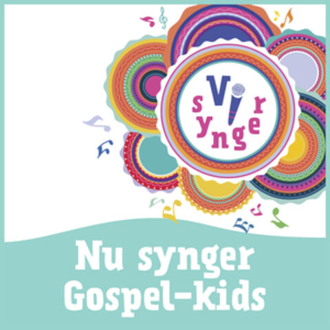 Nu synger Gospel-kids