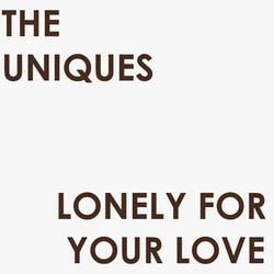 Lonely for Your Love