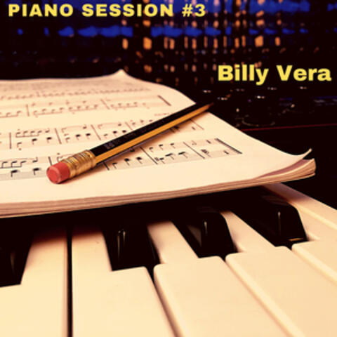 Billy Vera Piano Session #3