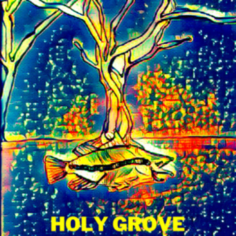 Holy Grove