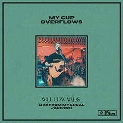 My Cup Overflows