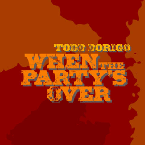 When the Party´s Over