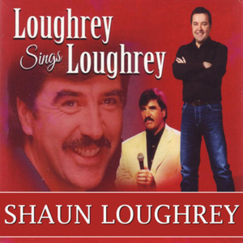 Loughrey Sings Loughrey