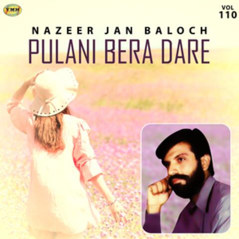 Pulani Bera Dare, Vol. 110