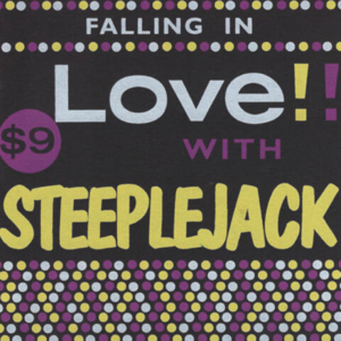 Falling in Love with Steeplejack