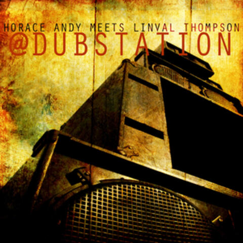 Horace Andy Meets Linval Thompson @ Dub Station
