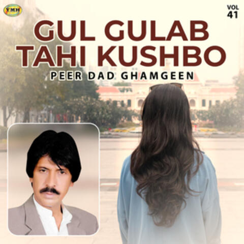 Gul Gulab Tahi Kushbo, Vol. 41