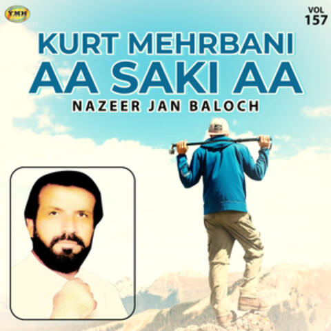 Kurt Mehrbani Aa Saki Aa, Vol. 157